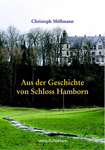Aus der Geschichte von Schloss Hamborn Books