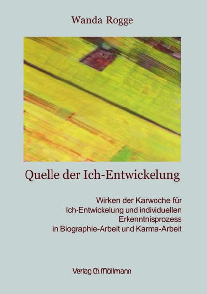 Quelle der Ich-Entwickelung: Wirken der Karwoche für Ich-Entwickelung und individuellen Erkenntnisprozess in Biographie-Arbeit und Karma-Arbeit Health, Nutrition & Fitness