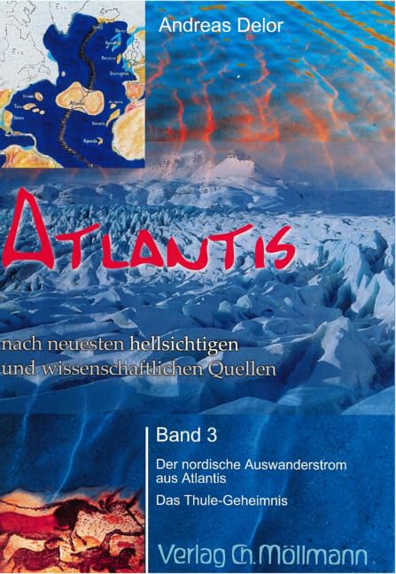 Atlantis: nach neuesten hellsichtigen und wissenschaftlichen Quellen Band 3 - Der nordischen Auswanderstrom aus Atlantis. Das Thule-Geheimnis Health, Nutrition & Fitness