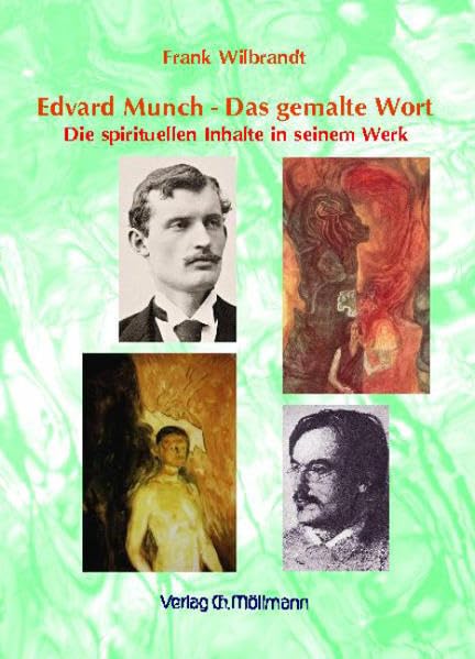 Edvard Munch - Das gemalte Wort: Die spirituellen Inhalte in seinem Werk Health, Nutrition & Fitness