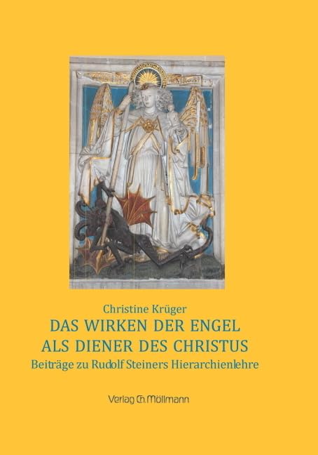 Das Wirken der Engel als Diener des Christus: Beiträge zu Rudolf Steiners Hierarchienlehre Health, Nutrition & Fitness