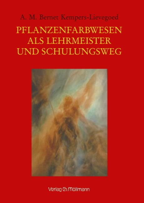 Pflanzenfarbwesen als Lehrmeister und Schulungsweg Film, Art & Culture