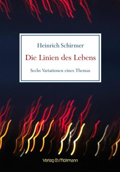 Die Linien des Lebens: echs Variationen eines Themas Contemporary literature