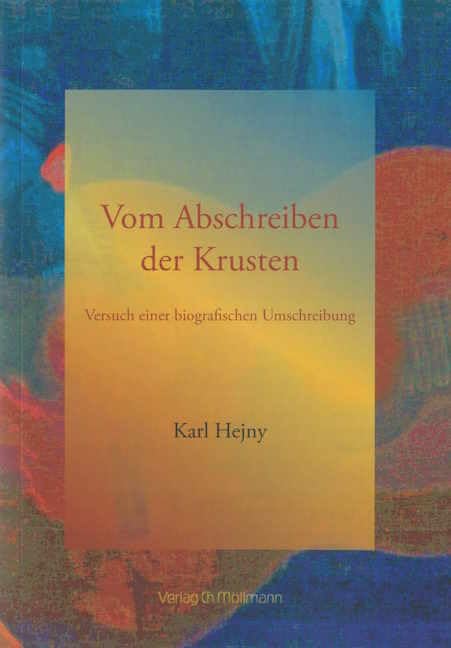Vom Abschreiben der Krusten: Versuch einer biografischen Umschreibung Personalities