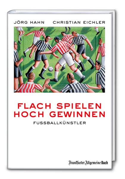 Flach spielen, hoch gewinnen: Fussballkünstler Leisure, Home & Garden