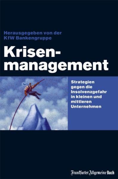 Kisenmanagement: Strategien gegen die Insolvenzgefahr in kleinen und mittleren Betrieben Law