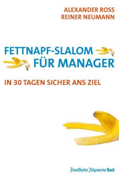 Fettnapf-Slalom für Manager: In 30 Tagen sicher ans Ziel Law