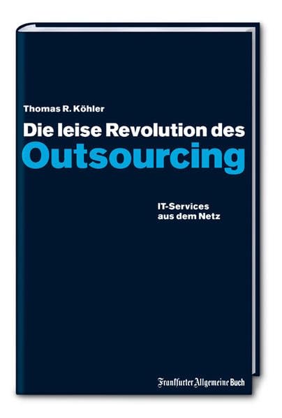 Die leise Revolution des Outsourcing: IT-Services aus dem Netz Law