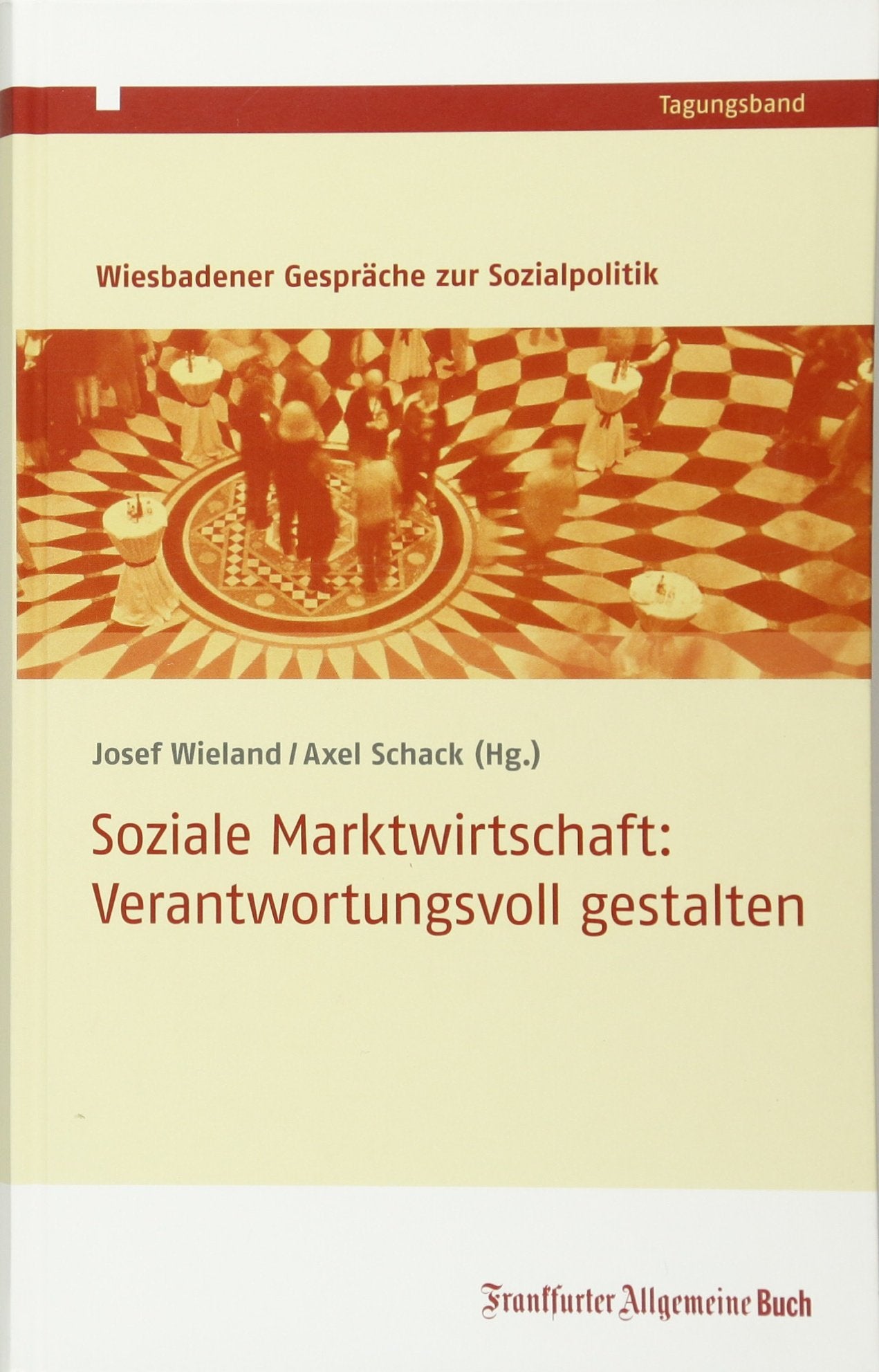 Soziale Marktwirtschaft: Verantwortungsvoll gestalten Law