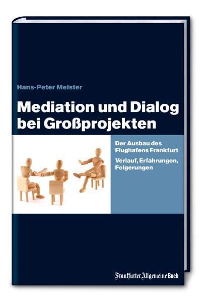 Mediation und Dialog bei Großprojekten Law