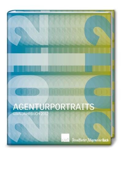 Agenturportraits 2012: GWA-Jahrbuch: Das Jahrbuch 2012 (GWA Jahrbücher) Law