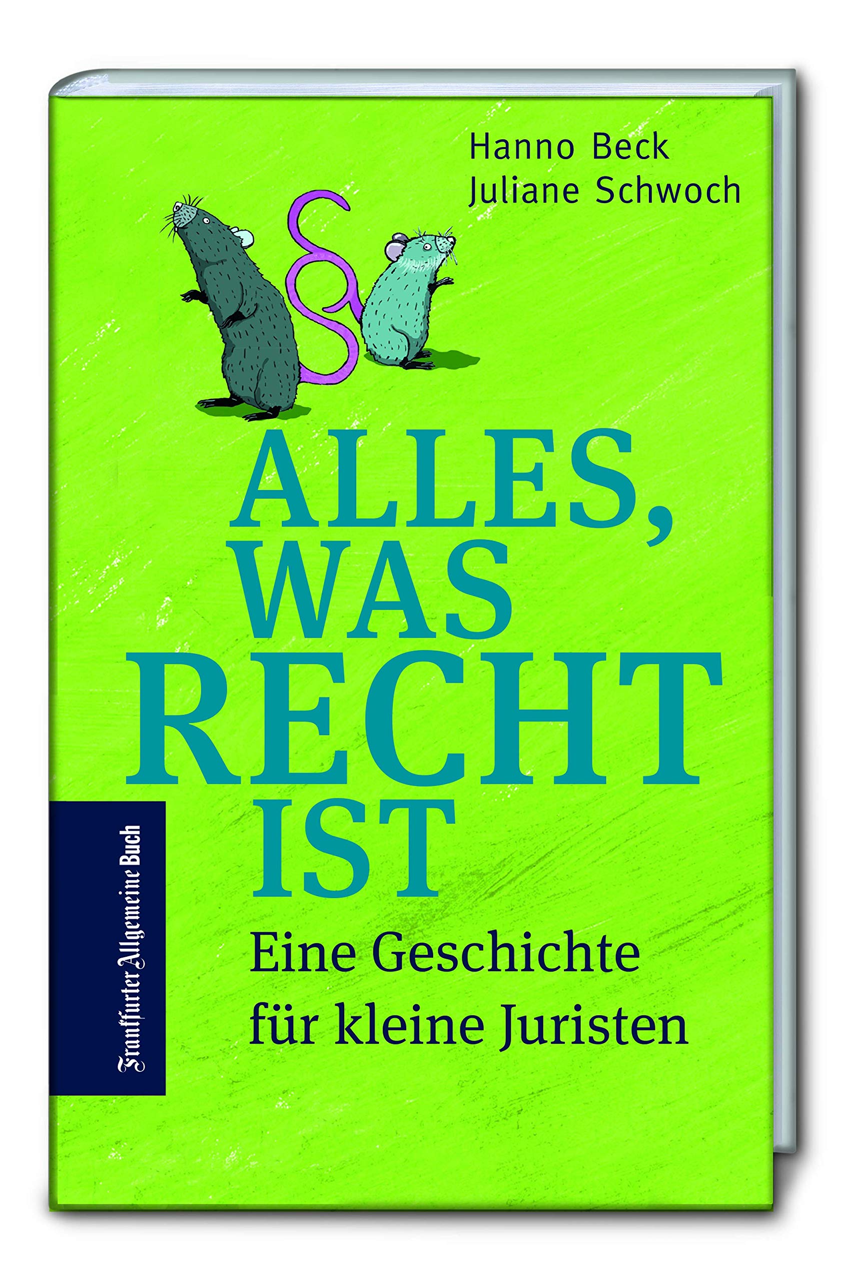 Alles, was Recht ist / A short story about law General education