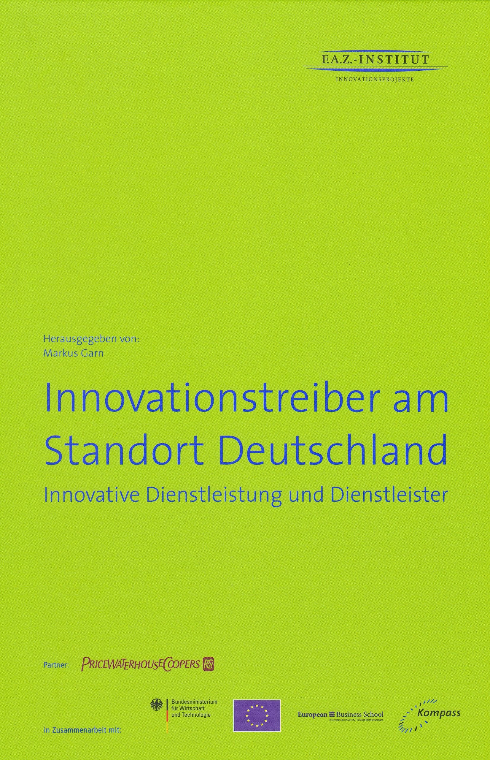 Innovationstreiber am Standort Deutschland: Innovative Dienstleistung und Dienstleister Law