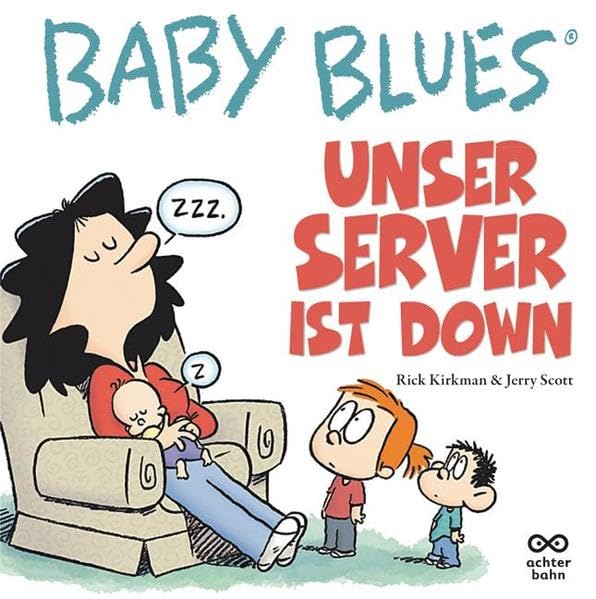 Baby Blues Band 13: Unser Server ist down! Manga