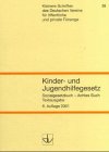 Kinder- und Jugendhilfegesetz. Sozialgesetzbuch Achtes Buch Law Books