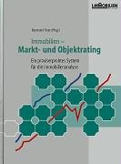Immobilien-Markt- und Objektrating: Ein praxiserprobtes System für die Immobilienanalyse Law