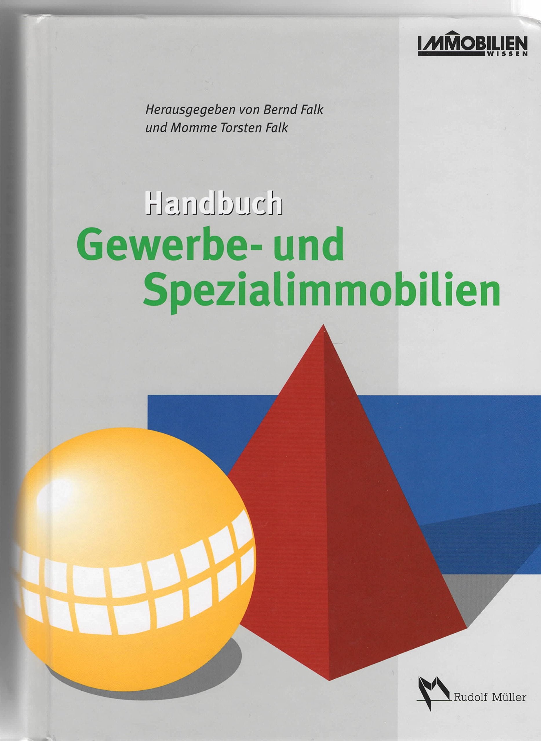 Handbuch Gewerbe- und Spezialimmobilien Law