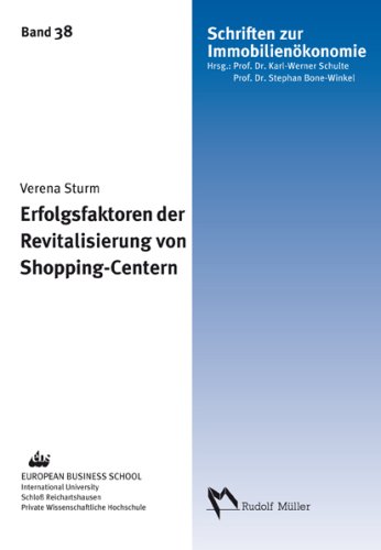 Erfolgsfaktoren der Revitalisierung von Shoppingcentern: Ein Turnaround-Management-Ansatz Law
