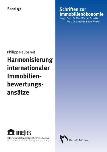 Harmonisierung internationaler Immobilienbewertungsansätze Law
