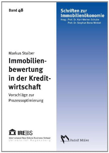 Immobilienbewertung in der Kreditwirtschaft: Vorschläge zur Prozessoptimierung Law