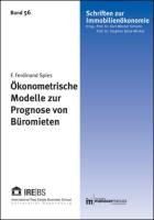 Ökonometrische Modelle zur Prognose von Büromieten: Schriften zur Immobilienökonomie book