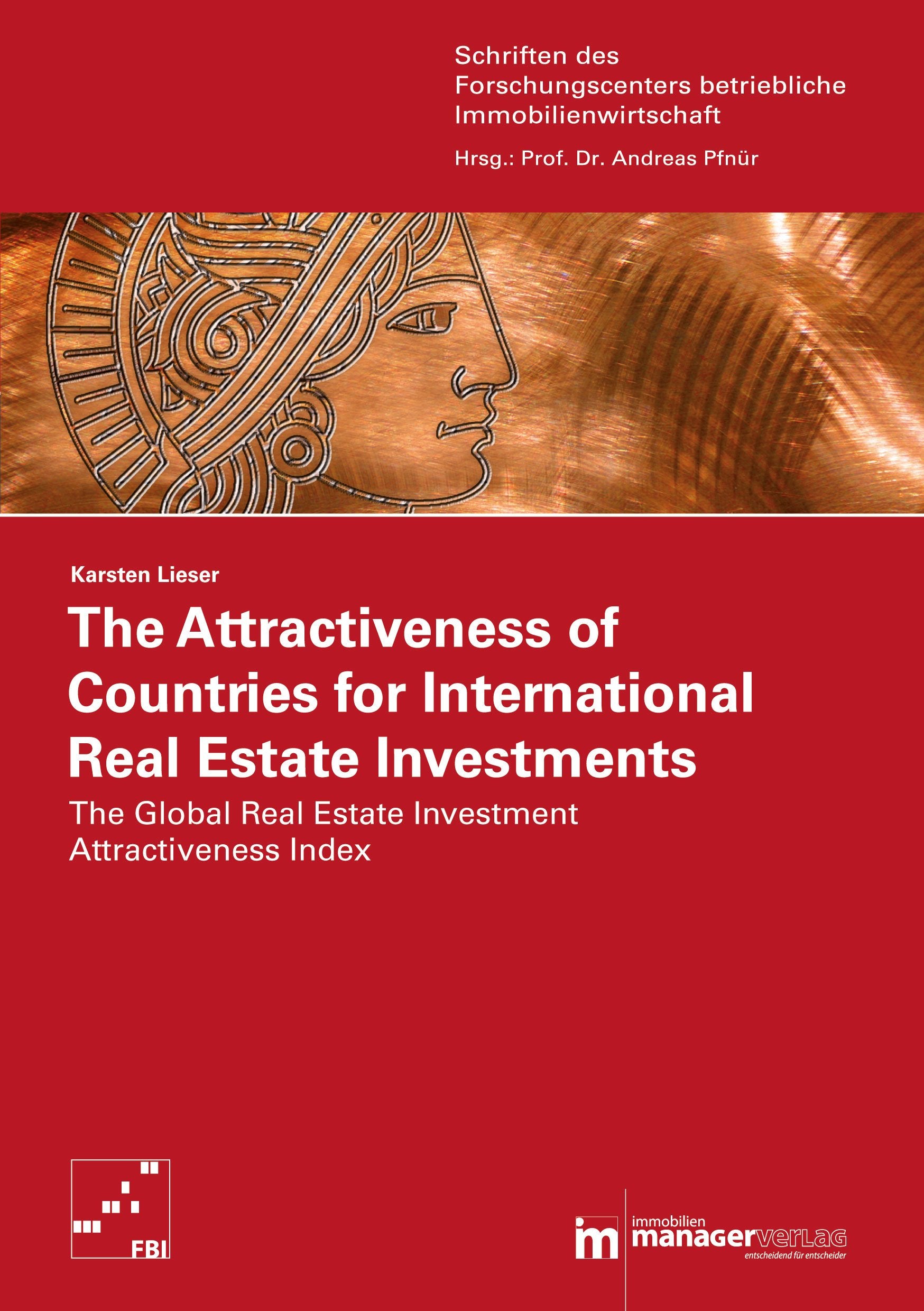 The Attractiveness of Countries for International Real Estate Investments Law
