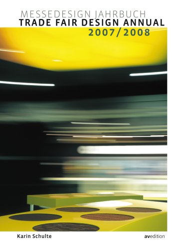 Trade Fair Design Annual 2007/2008 Messedesign Jahrbuch: International book