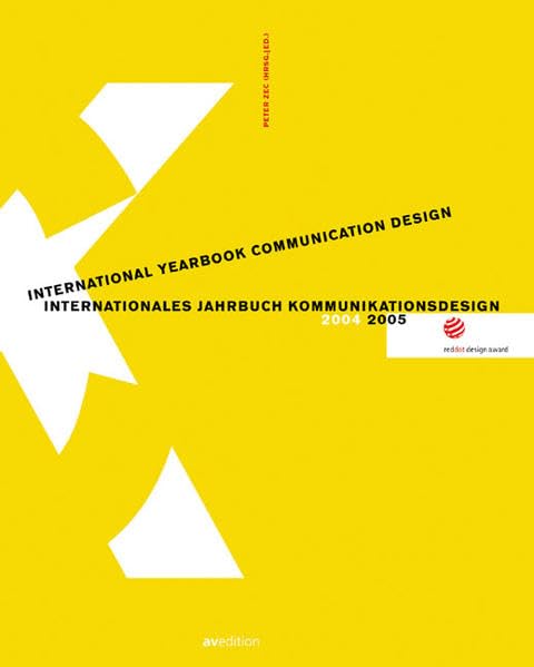 Red Dot Design Award: International Yearbook Communication Design 2004/2005 book