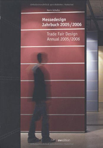 Messedesign Jahrbuch 2005/2006 / Trade Fair Design Annual 2005/2006 book
