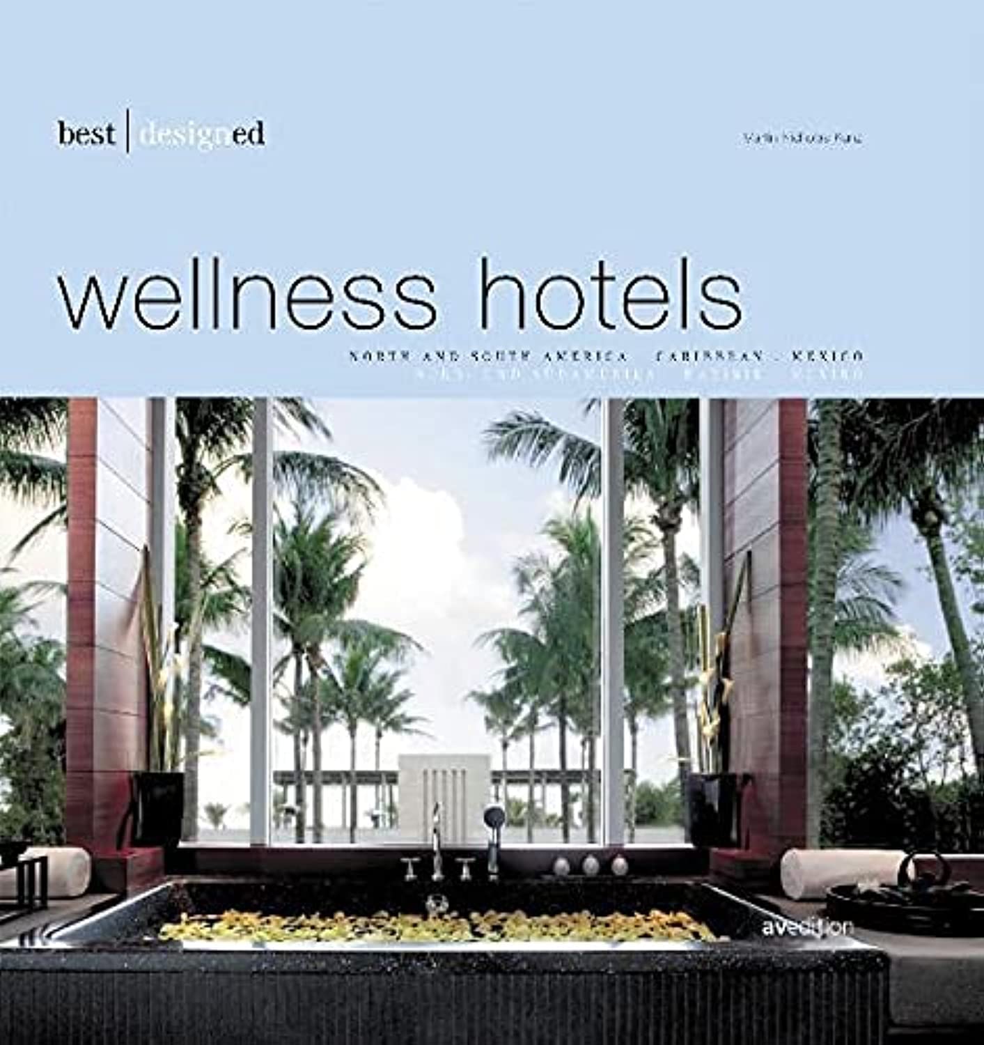 best designed wellness hotels Business, Finance & Career