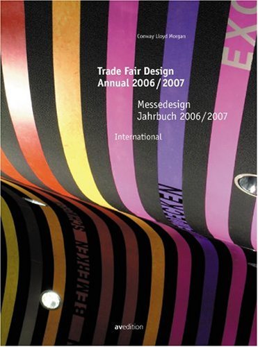 Messedesign Jahrbuch 2006/2007. Trade Fair Design Annual 2006/2007: International. Dtsch.-Engl. (Trade Fair Design Annual: International) Architecture
