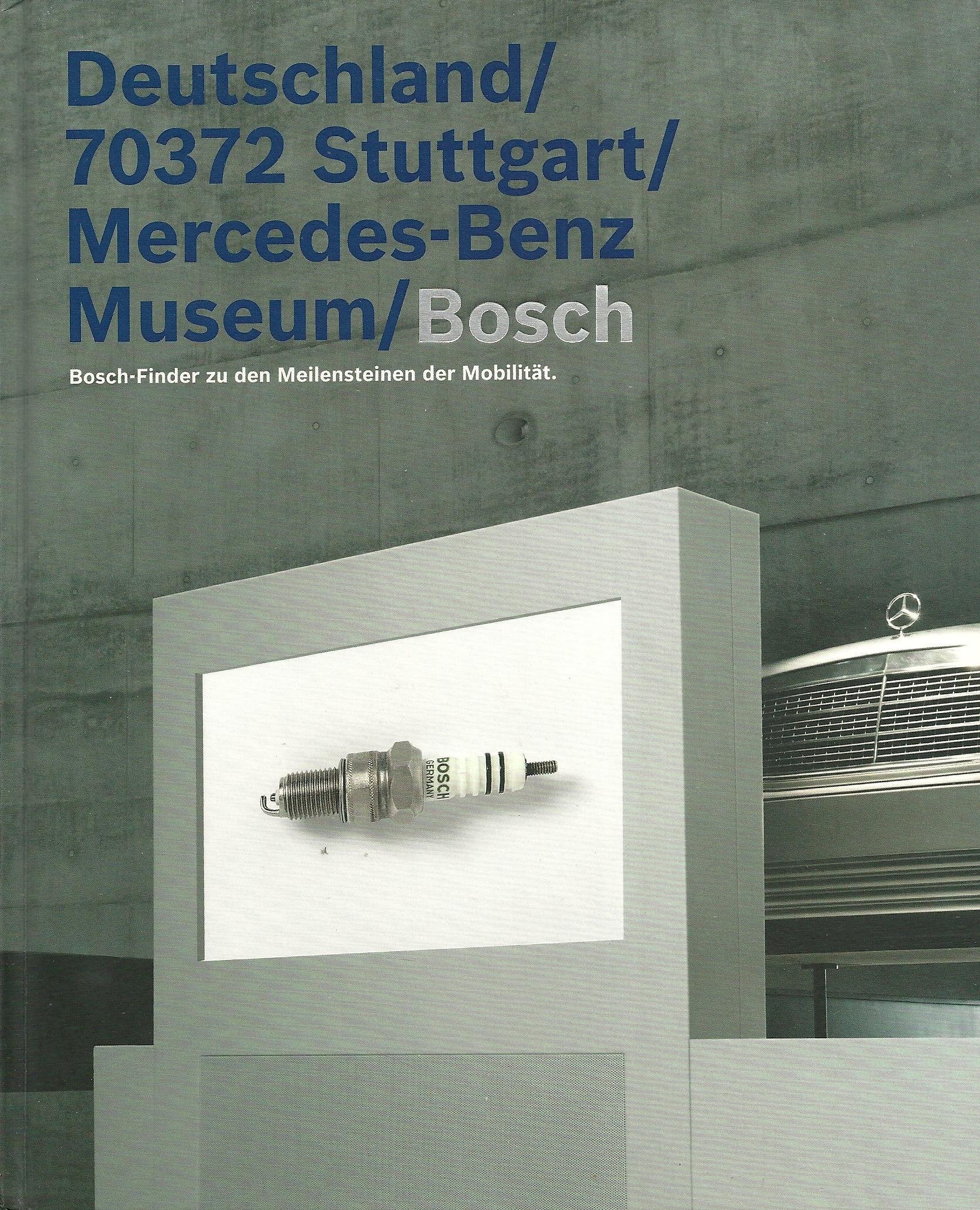 Deutschland 70372 Stuttgart / Mercedes-Benz Museum / Bosch - Bosch-Finder zu den Meilensteinen der Mobilität Books