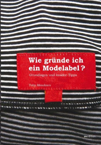 Product Image: Wie gründe ich ein Modelabel?
