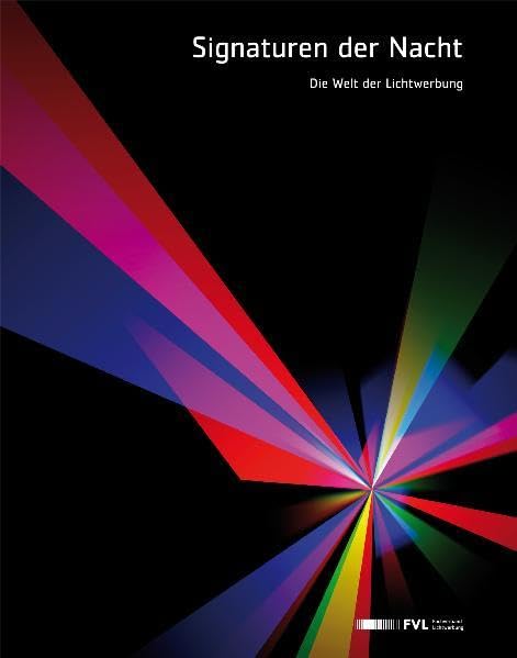Signaturen der Nacht: Die Welt der Lichtwerbung book