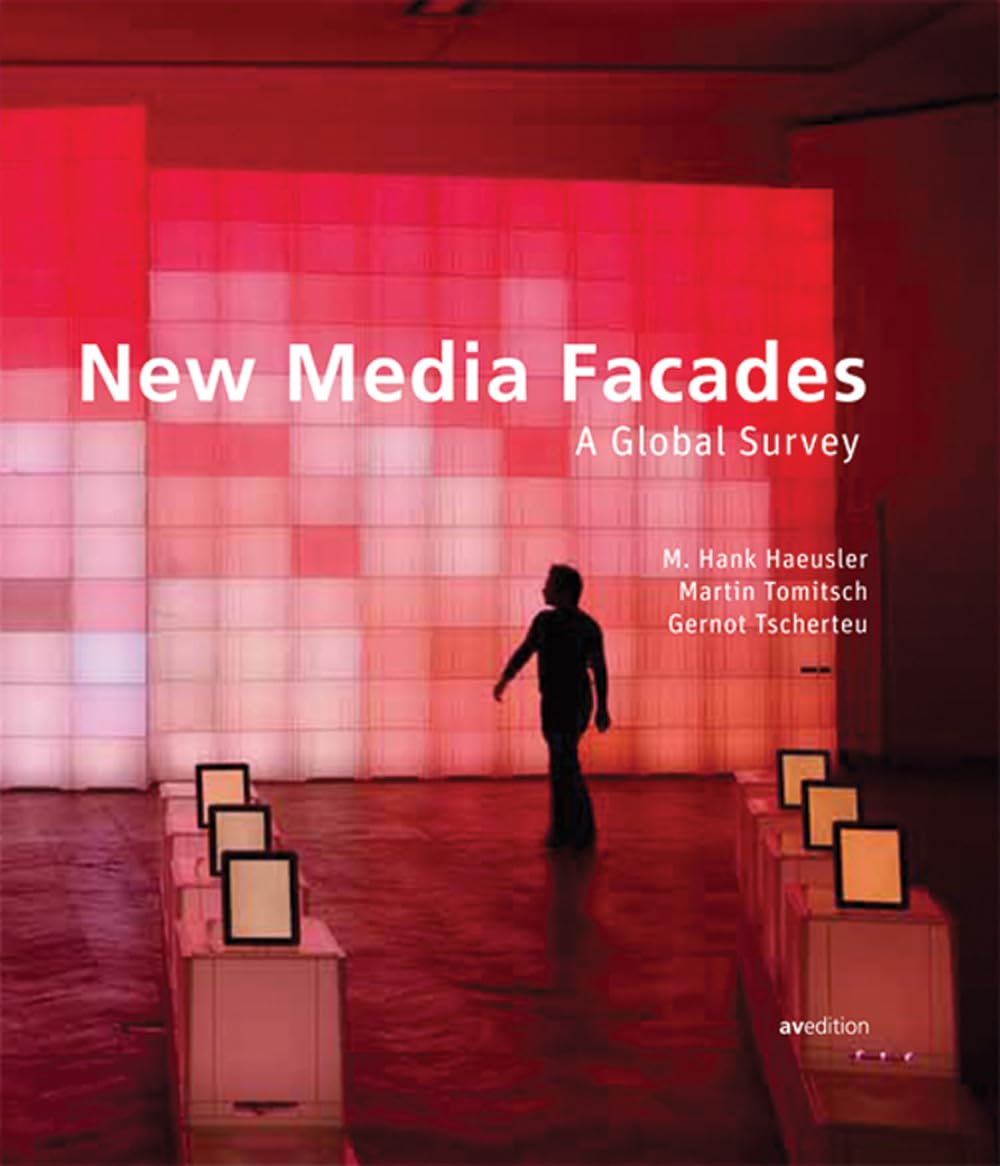 New Media Facades: A global survey Architecture