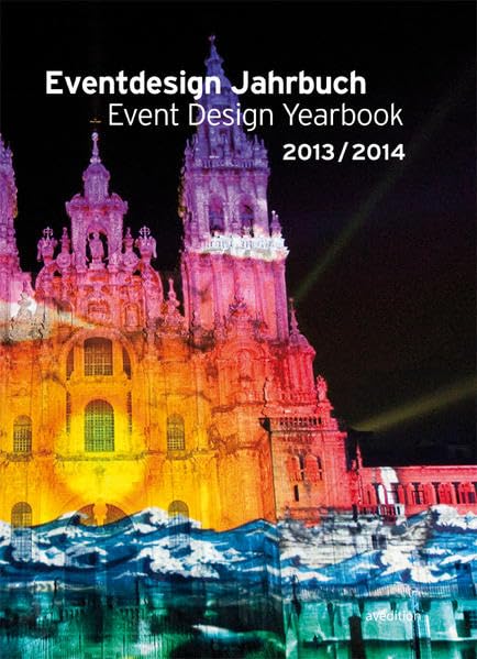 Eventdesign Jahrbuch 2013/2014: Dtsch.-Engl. Architecture Books