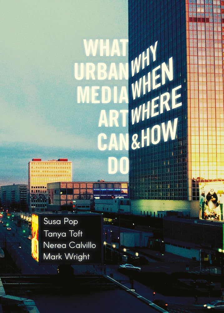 What Urban Media Art Can Do Architecture