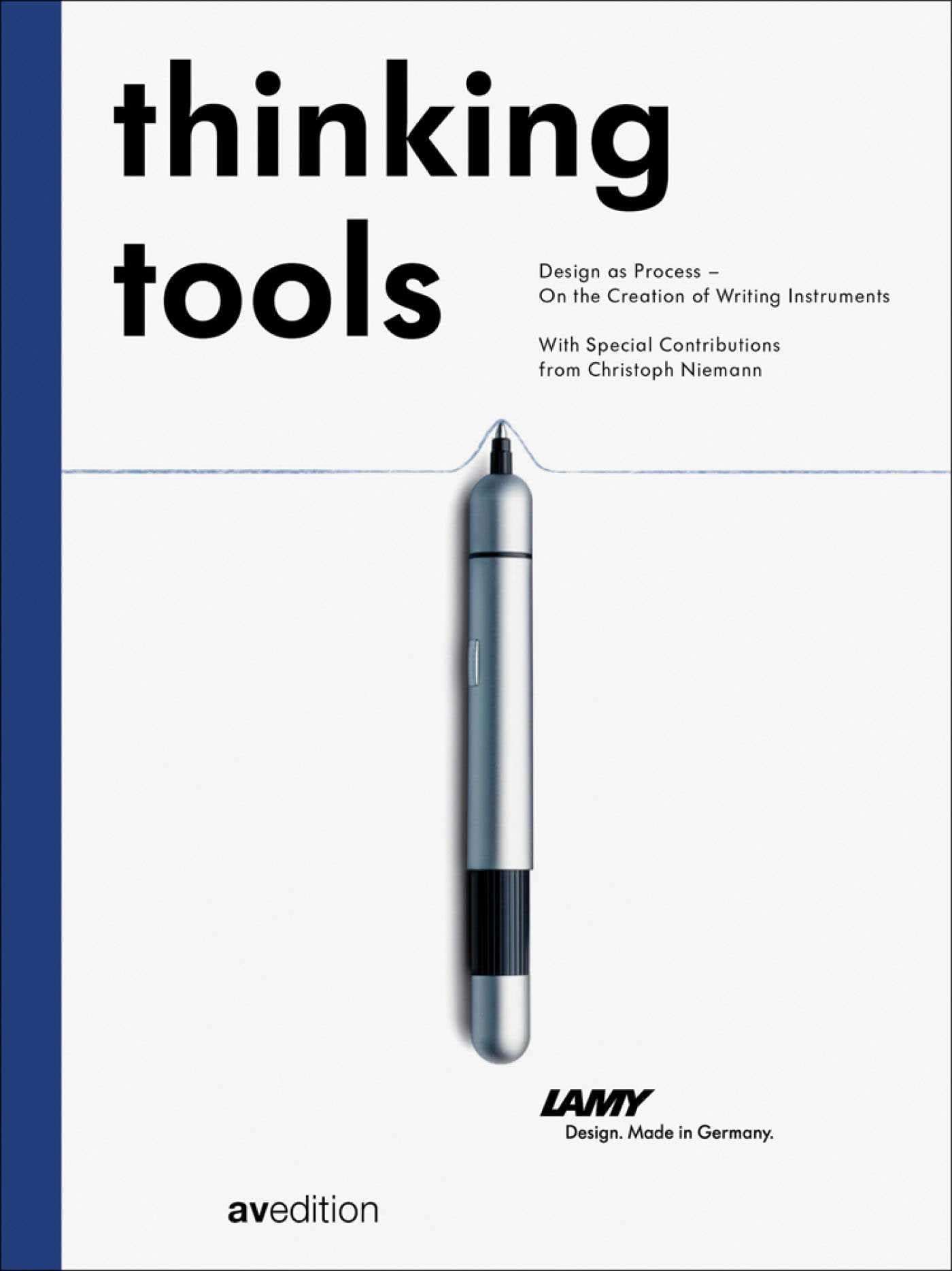 Thinking Tools.: Design als Prozess – Wie Schreibgeräte entstehen Architecture