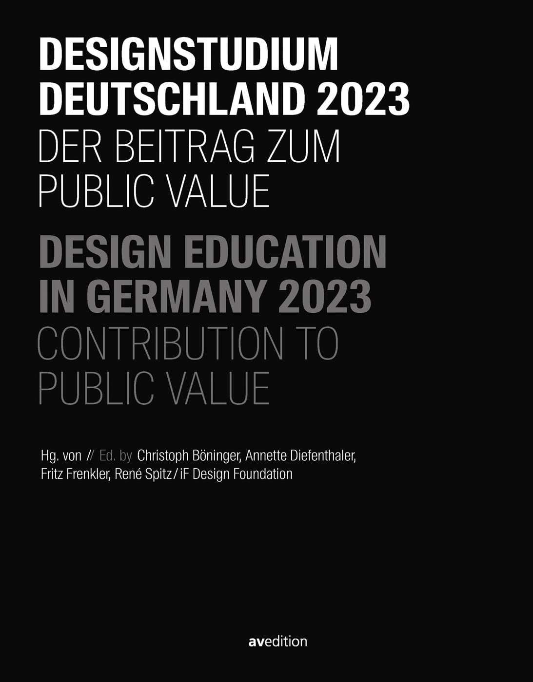 Designstudium Deutschland 2023: Der Beitrag zum Public Value (Design Education) General education