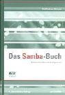 Das Samba-Buch: Samba einrichten und konfigurieren. Mit CD-ROM Books