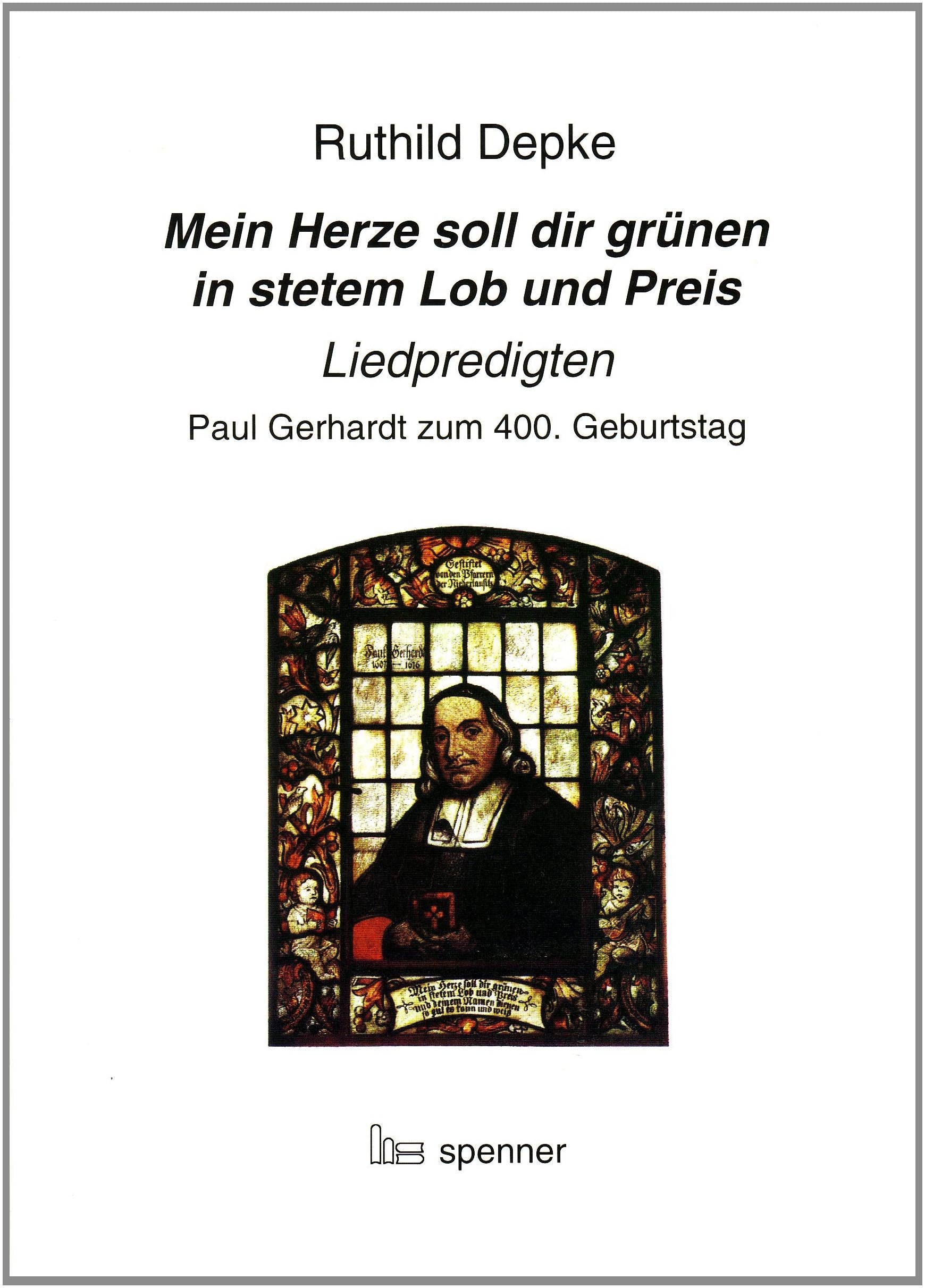 Mein Herze soll dir grünen in stetem Lob und Preis Religion & Esotericism