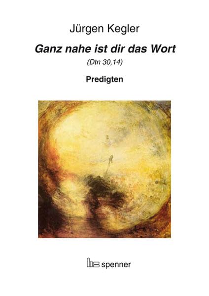 Ganz nahe ist dir das Wort (Dtn 30,14) Religion & Esotericism