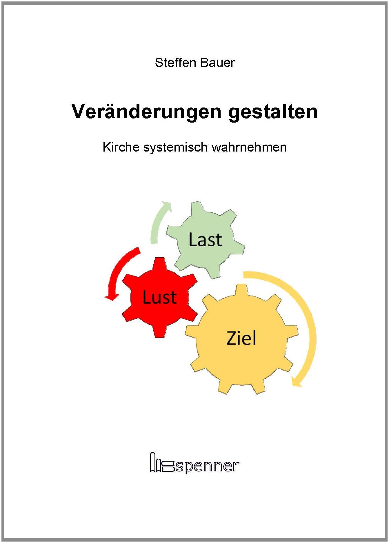 Veränderungen gestalten.: Kirche systemisch wahrnehmen. Religion & Esotericism
