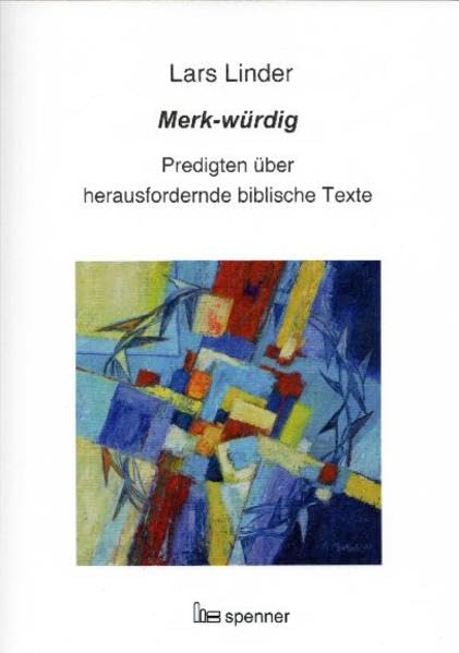 Merk-würdig: Predigten über herausfordernde biblische Texte (Predigt heute (Ph)) Religion & Esotericism