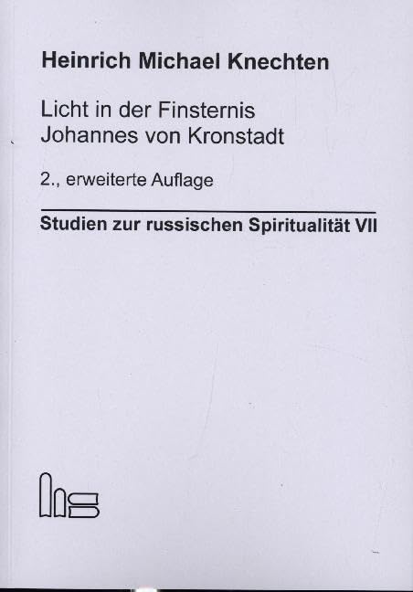 Licht in der Finsternis - Johannes von Kronstadt. Religion & Esotericism
