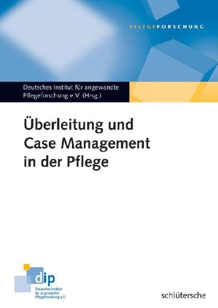 Überleitung und Case Management in der Pflege Medicine
