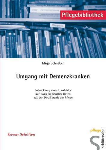 Umgang mit Demenzkranken Medicine