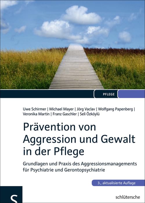 Prävention von Aggression und Gewalt in der Pflege Medicine