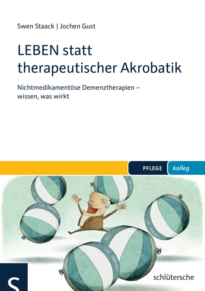 LEBEN statt therapeutischer Akrobatik Medicine