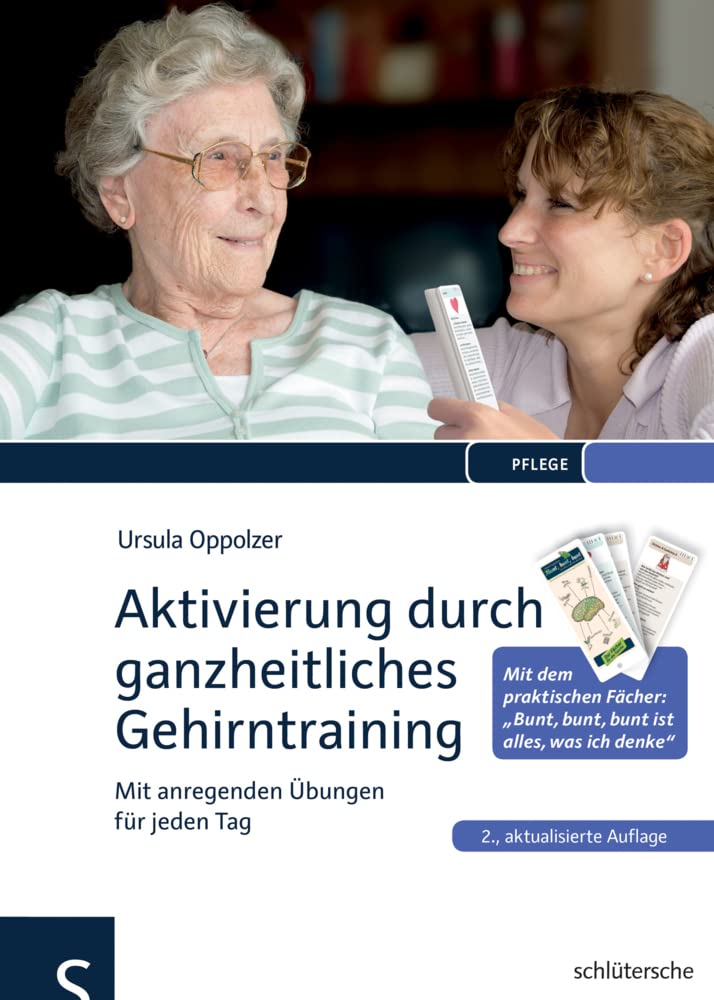 Aktivierung durch ganzheitliches Gehirntraining: Mit anregenden Übungen für jeden Tag. Mit dem praktischen Fächer: "Bunt, bunt , bunt ist alles, was ich denke" Medicine